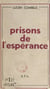 Prisons de l'espérance