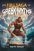 The Full Saga of Greek Myths: From Chaos to Olympus