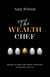 The Wealth Chef - Recipes to Make Your Money Work Hard, So You Don't Have To