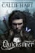 Quicksilver - The utterly addictive enemies-to-lovers romantasy sensation