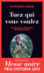 Tuez qui vous voulez