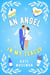 An Angel in My Teacup - Supernatural Sweethearts, #3