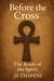 Before the Cross: The Roots of the Spirit