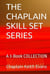 The Chaplain Skill Set Series Collection