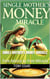 Single Mother's Money Miracle:  Free Advice or Free Miracle