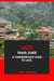 Laos Travel Guide: A Comprehensive Guide to Laos