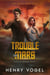 Trouble on Mars - Travis & Trouble, #2