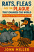 Rats, Fleas, and the Plague That Changed the World: The Story of the Black Death For Kids