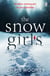 The Snow Girls - The gripping thriller that will give you chills this winter