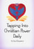 Tapping Into Christian Power Daily