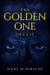 The Golden One – Deceit - The Golden One, #2