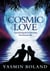Cosmic Love - A practical guide to attracting love into your life