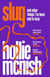 Slug - The Sunday Times Bestseller