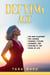 Defying Age