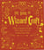 The Book of Wizard Craft - In Which the Apprentice Finds Spells, Potions, Fantastic Tales & 50 Enchanting Things to Make
