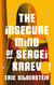 The Insecure Mind of Sergei Kraev
