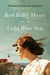 Red Ruby Heart in a Cold Blue Sea - A Novel