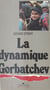 La Dynamique Gorbatchev