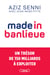 Made in banlieue - Un trésor de 150 milliards à exploiter