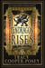 Pendragon Rises - Once and Future Hearts, #3