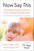 Now Say This - The Right Words to Solve Every Parenting Dilemma