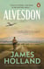 Alvesdon - A gripping WW2 historical novel from the Sunday Times bestselling author