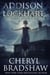 Addison Lockhart Series Books 1-2 - Addison Lockhart Paranormal Suspense