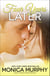 Four Years Later - A Novel