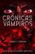 Crónicas de Vampiros. Amor y sangre - Crónicas de Vampiros, #3