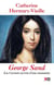George Sand : Les carnets secrets d'une insoumise