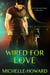 Wired for Love - Wired, #1