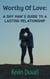 Worthy Of Love: A Shy Man's Guide To A Lasting Relationship