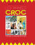 Les Années Croc - L'Histoire du magazine qu'on riait