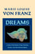 Dreams - A Study of the Dreams of Jung, Descartes, Socrates, and Other Historical Figures