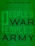 People's War, People's Army: The Viet Cong Insurrection Manual For Underdeveloped Countries