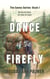 Dance of the Firefly - The Emma Series, #1
