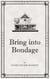 Bring Into Bondage - Freddie and Kathy Mystery, #2