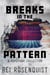 Breaks in the Pattern