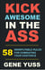 Kick Awesome in the Ass