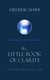 The Little Book of Clarity