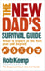 The New Dad's Survival Guide - What to Expect in the First Year and Beyond