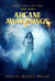 Arcane Awakenings Books Three and Four - Arcane Awakenings Series, #2