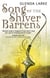 Song Of The Shiver Barrens - Book Three of the Mirage Makers