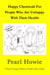 Happy Chemicals For People Who Are Unhappy With Their Health - Pearl Escapes Holistic Health Mini Guides