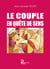 Le couple en quête de sens - Essai