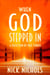 When God Stepped In: A Collection of True Stories