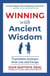 Winning With Ancient Wisdom Negotiation Strategies From Asia and Europe