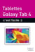 Tablettes Galaxy Tab 4 C'est facile
