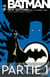 Batman - New Gotham - Tome 2 - Partie 1