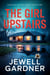The Girl Upstairs - The Carolyn Hunter FBI Profiler Series, #1